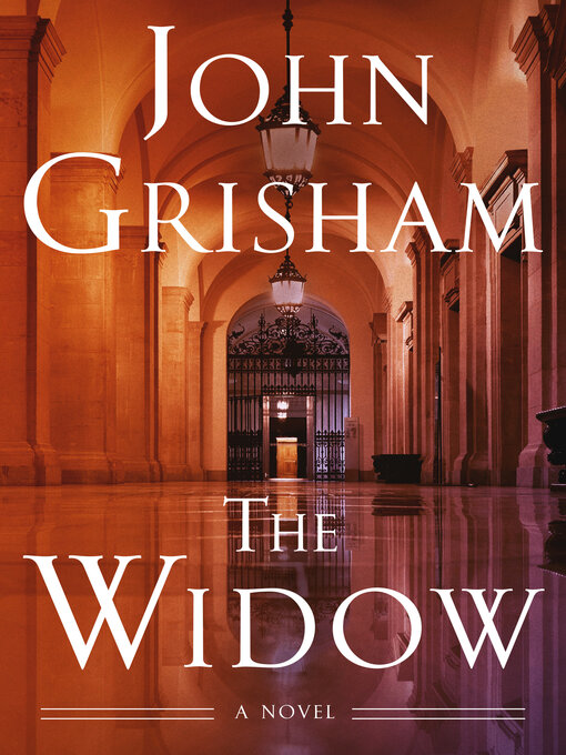 Title details for The Widow by John Grisham - Wait list